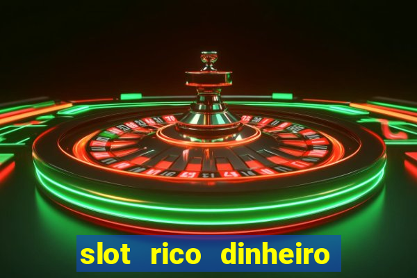 slot rico dinheiro real domino