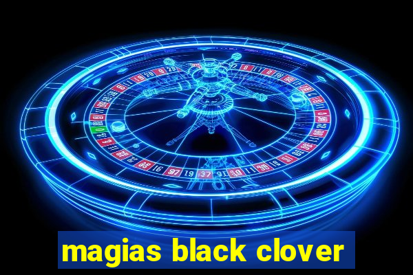 magias black clover