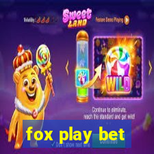 fox play bet