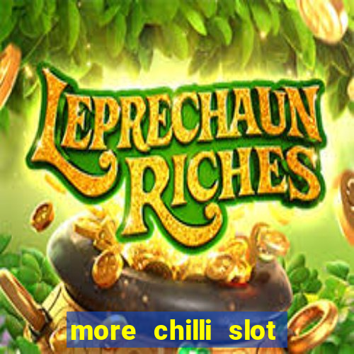 more chilli slot machine free download