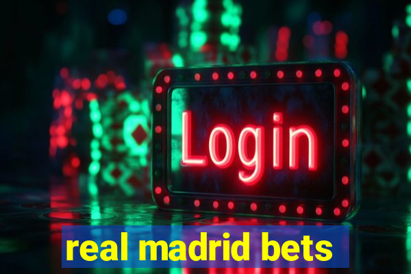 real madrid bets