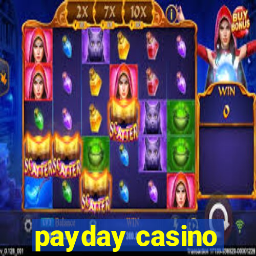 payday casino