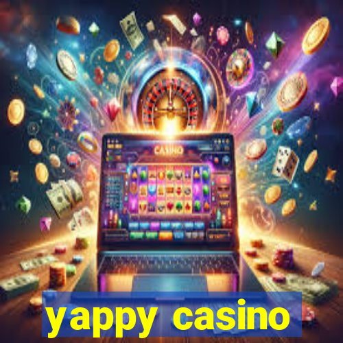 yappy casino