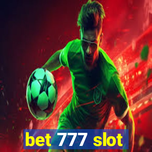 bet 777 slot