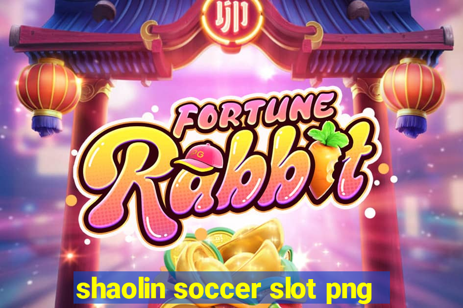 shaolin soccer slot png