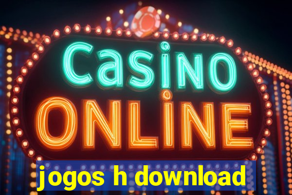 jogos h download