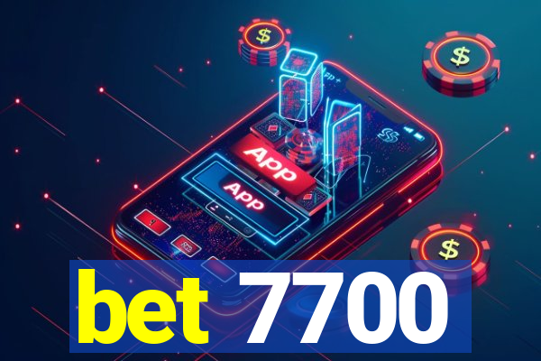 bet 7700