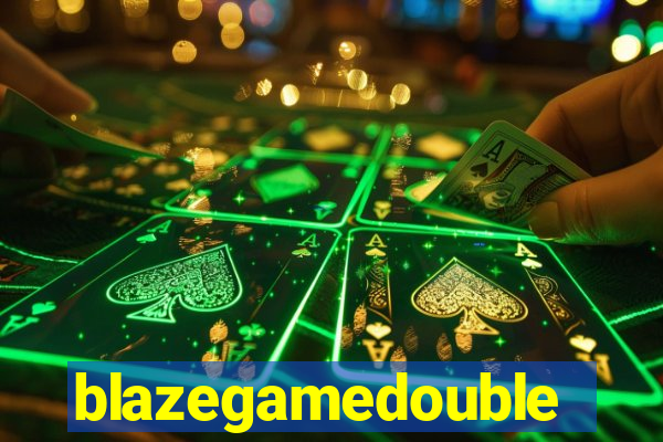 blazegamedouble