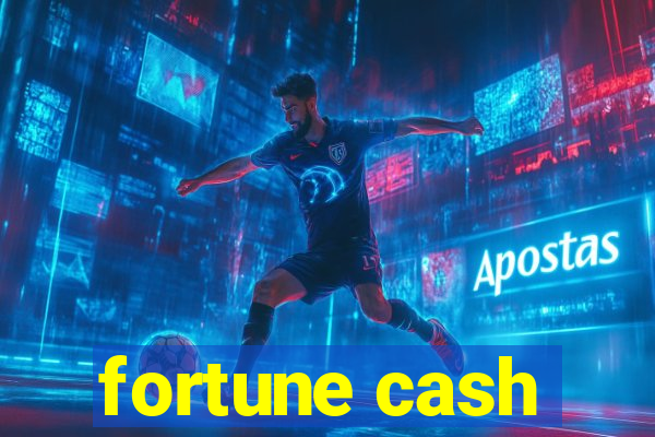 fortune cash