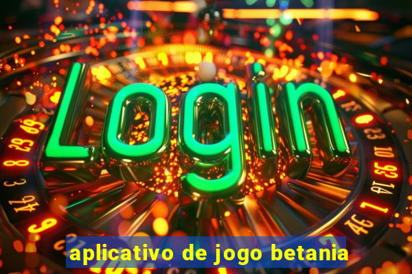 aplicativo de jogo betania