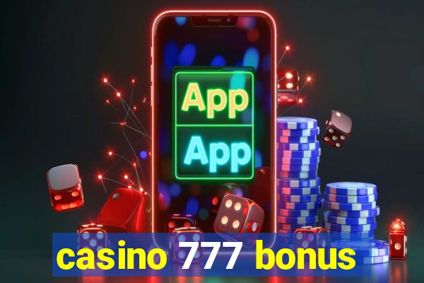 casino 777 bonus