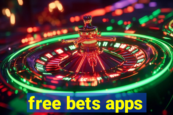 free bets apps