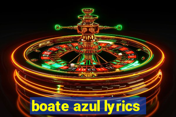 boate azul lyrics