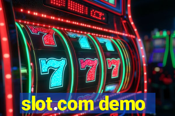 slot.com demo