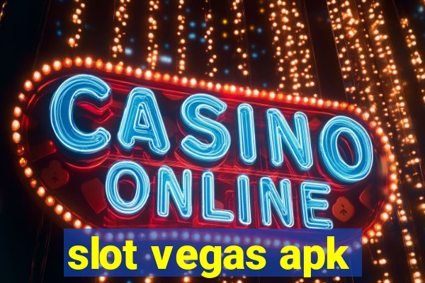 slot vegas apk