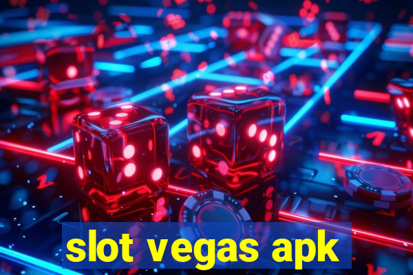 slot vegas apk