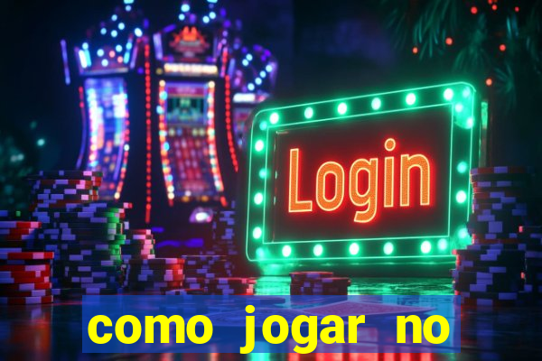 como jogar no tigrinho sem depositar