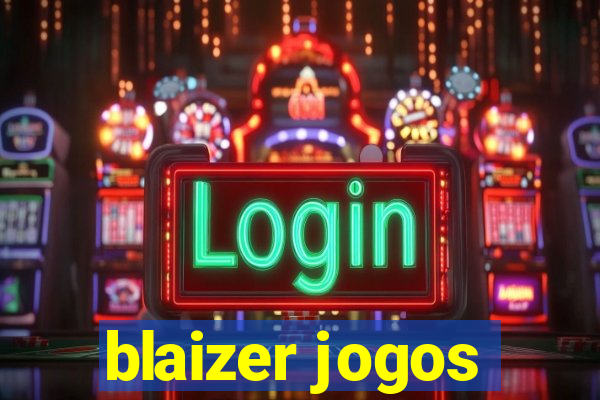 blaizer jogos