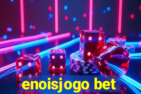 enoisjogo bet