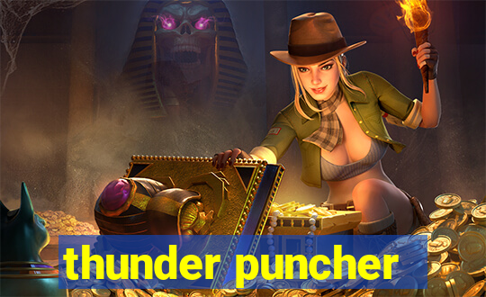 thunder puncher