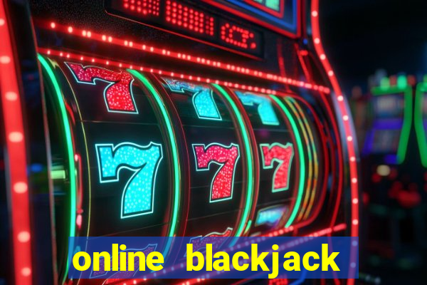 online blackjack casino games