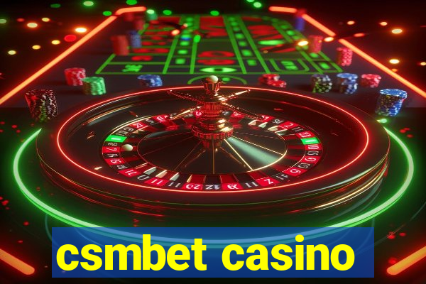 csmbet casino