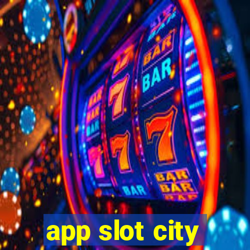 app slot city