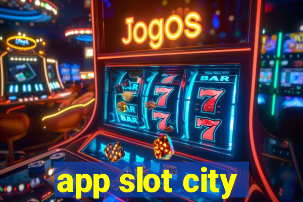 app slot city