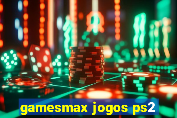 gamesmax jogos ps2