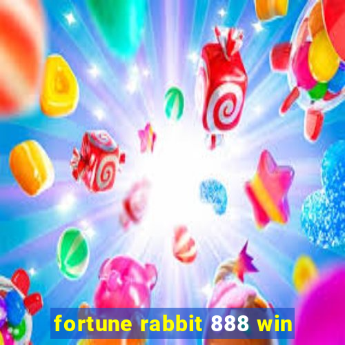 fortune rabbit 888 win