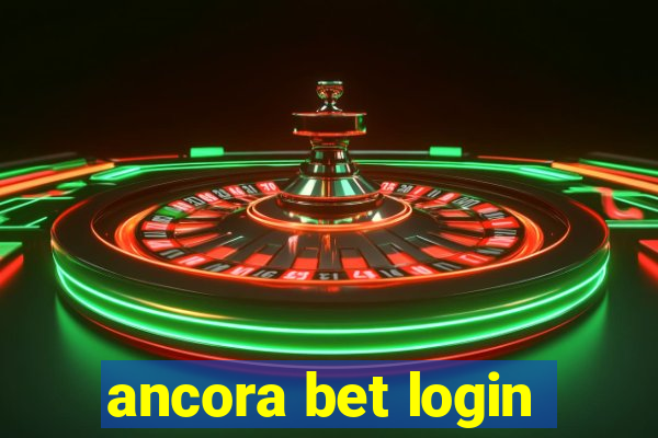 ancora bet login