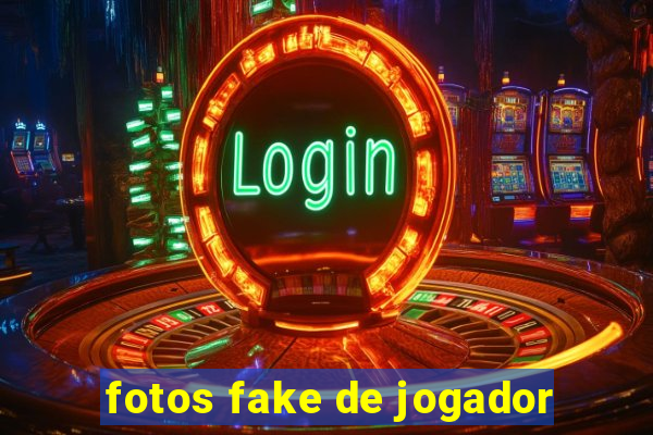 fotos fake de jogador