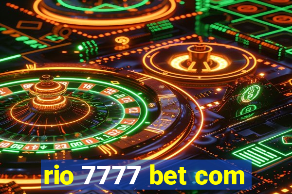 rio 7777 bet com