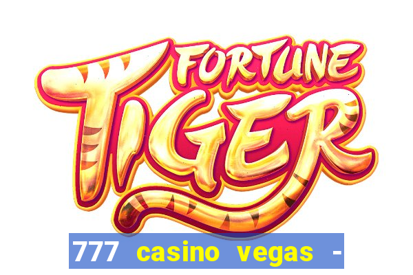 777 casino vegas - slot jogos