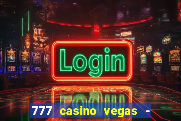 777 casino vegas - slot jogos