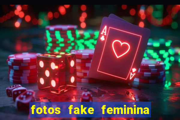 fotos fake feminina no espelho