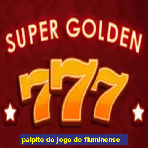 palpite do jogo do fluminense