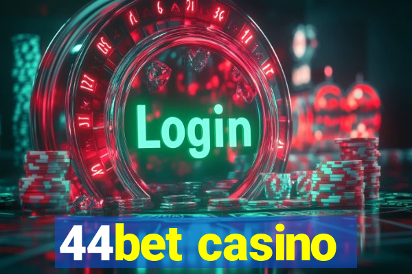 44bet casino