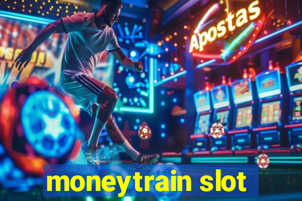 moneytrain slot