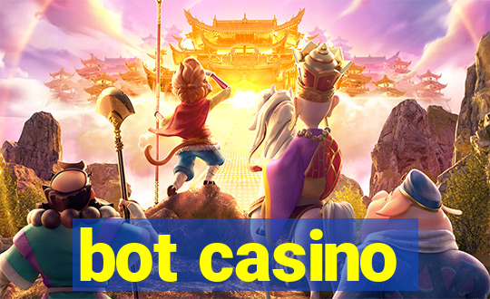 bot casino