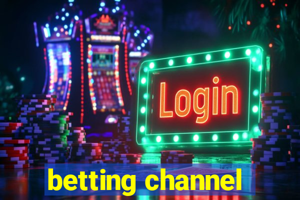 betting channel