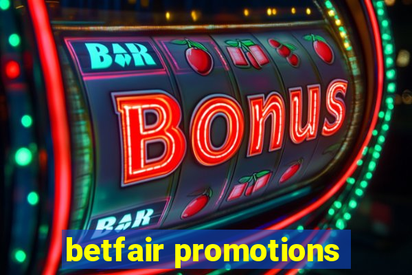 betfair promotions