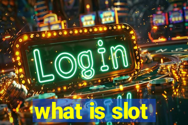 what is slot