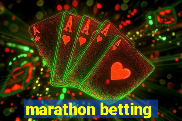 marathon betting