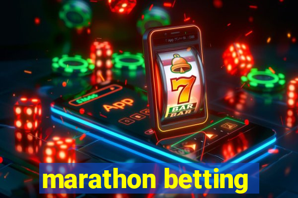 marathon betting