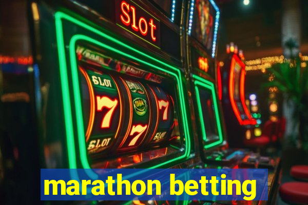 marathon betting