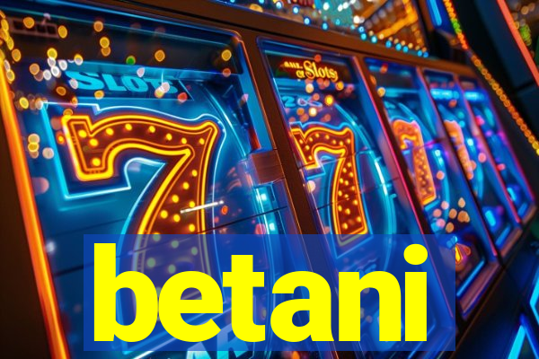 betani