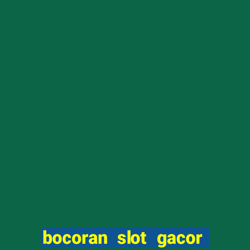 bocoran slot gacor hari ini 2023