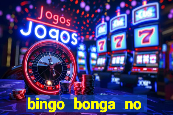 bingo bonga no deposit bonus codes