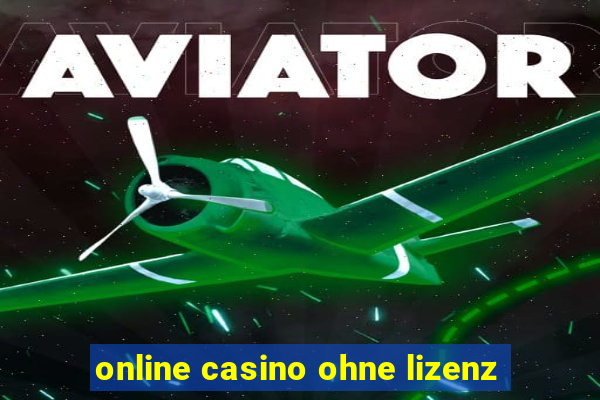 online casino ohne lizenz